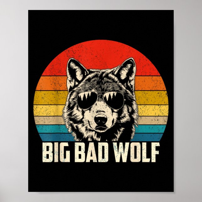 Wolf spirit big and bad wolf wolf pack funny wolve poster (Front)