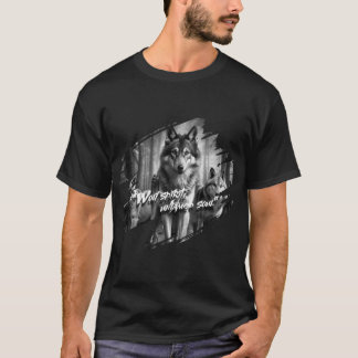 "Wolf spirit, untamed soul" T-Shirt