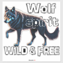 Wolf Spirit: Wild and Free