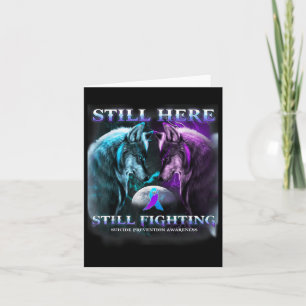 Wolf Still Here Still Fighting Suicide Prevention Card