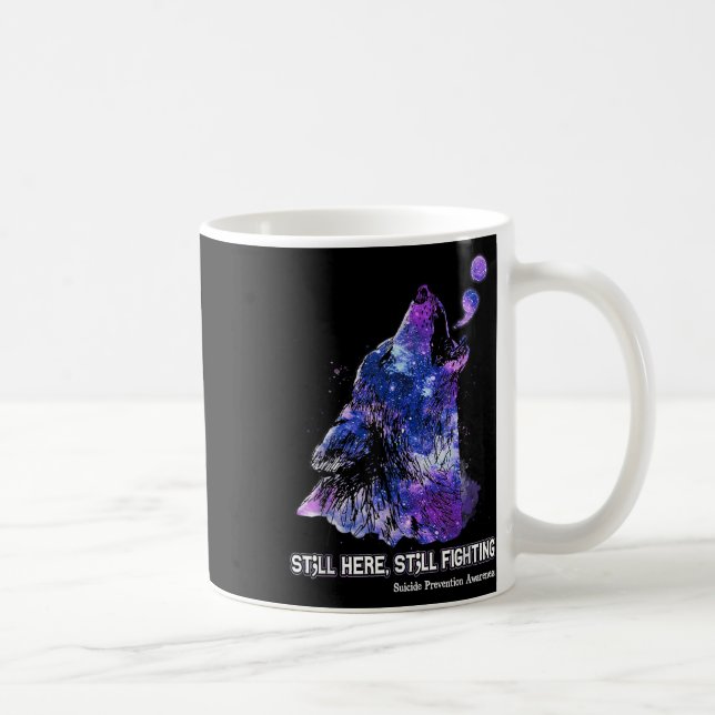 Wolf Still Here Still Fighting Suicide Prevention  Coffee Mug (Right)
