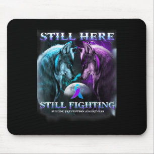 Wolf Still Here Still Fighting Suicide Prevention Mouse Mat