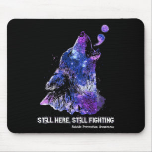 Wolf Still Here Still Fighting Suicide Prevention Mouse Mat