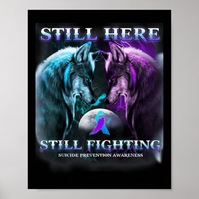 Wolf Still Here Still Fighting Suicide Prevention  Poster (Front)