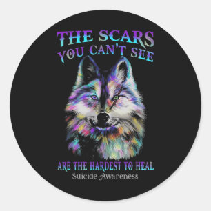 Wolf The Scars You Cannot See Are The Hardest To H Classic Round Sticker