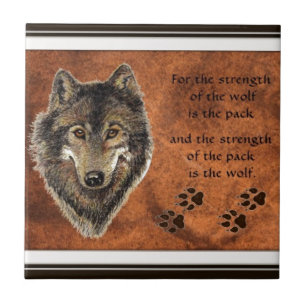Wolf, Wolves, Pack, Family Strength Quote Nature Tile