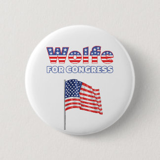 Wolfe for Congress Patriotic American Flag 6 Cm Round Badge