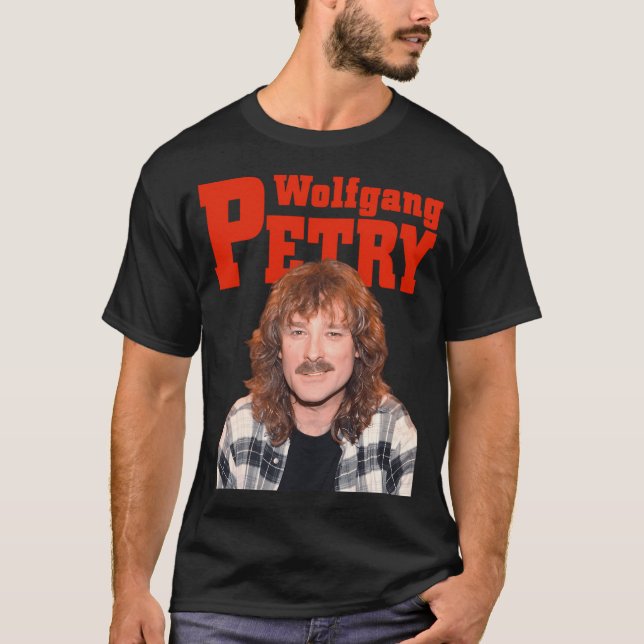 Wolfgang Petry T Shirt -Wolfgang Petry Fans Wolfga (Front)
