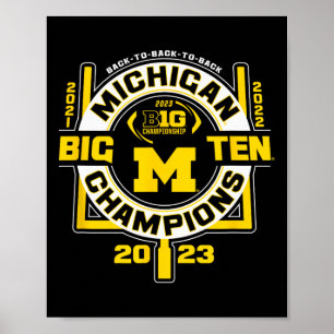 Wolverines Big Ten Champs 2023 Football 2021-2023 Poster