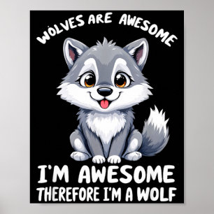 Wolves Are Awesome Funny Wolf Gif Zookeeper Poster