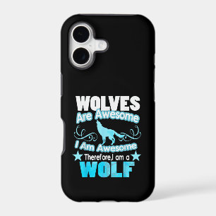 Wolves Are Awesome I Am Awesome Funny Wolf
