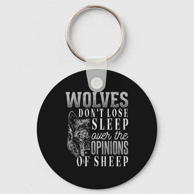 Wolves Don't Lose Sleep Over The Onions Of Sheep - Key Ring (Front)
