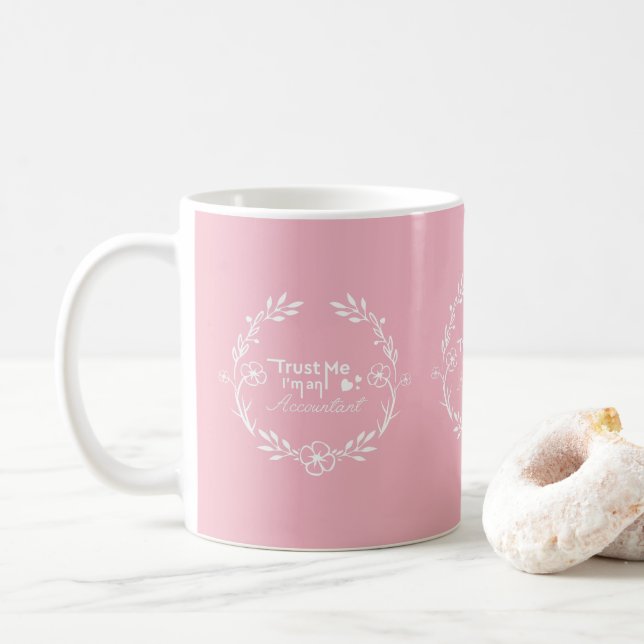 Woman Accountant Mug - Trust Me I'm An Accountant (With Donut)