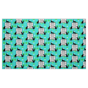 Woman and Cats will do as they Please Fabric