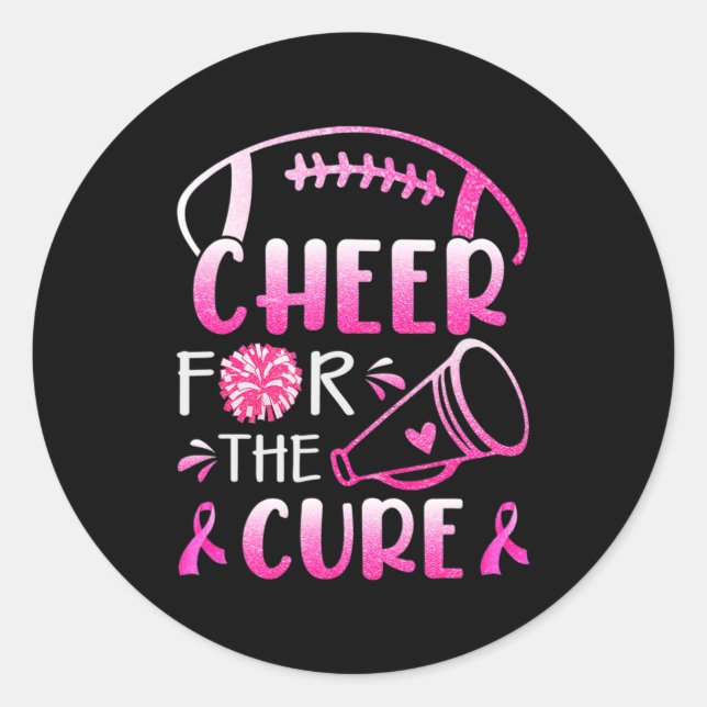 Woman Breast Cancer Awareness Cheer For The Cure T Classic Round Sticker (Front)