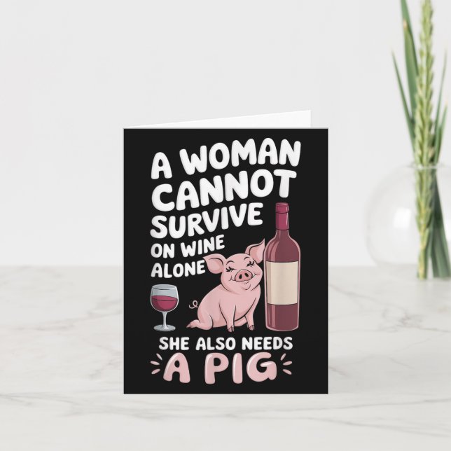 Woman Cannot Survive Wine Alone She Needs G  Card (Front)