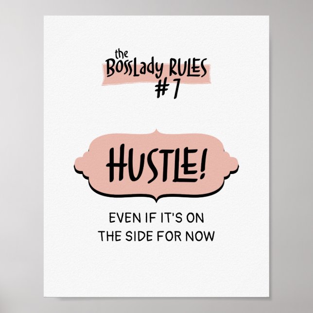 Woman Entrepreneur BossLady Rule #7 - Hustle! Poster (Front)