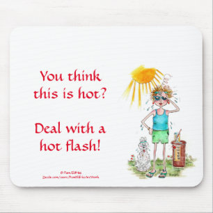 Woman Hot Flash Vignette Sun Poignant Statement Mo Mouse Mat