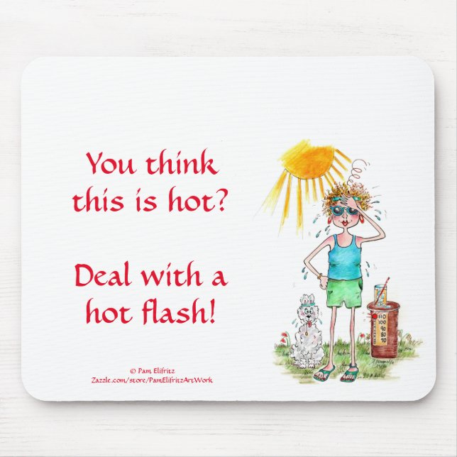 Woman Hot Flash Vignette Sun Poignant Statement Mo Mouse Mat (Front)