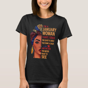 Woman I Have 3 Sides The Quiet & Sweet The & Craz T-Shirt