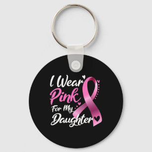 Woman I Wear Pink For My Daughter Breast Cancer Aw Key Ring