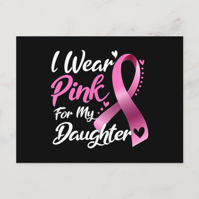 Woman I Wear Pink For My Daughter Breast Cancer Aw Postcard (Front)