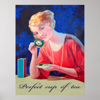 Woman is drinking perfect cup of tea, vintage poster