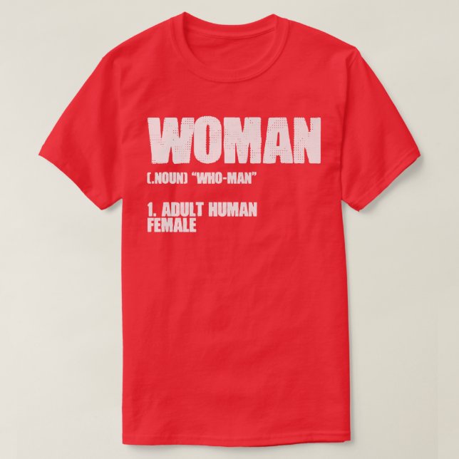 Woman Noun Adult Human Female Feminism6271  T-Shirt (Design Front)