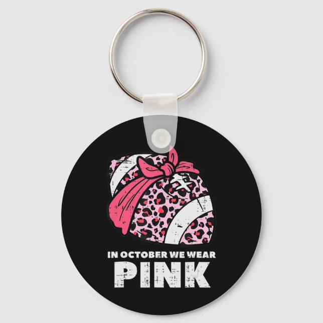 Woman October We Wear Pink Football Breast Cancer  Key Ring (Front)