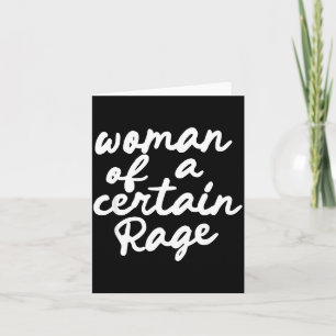 Woman Of A Certain Rage  Card
