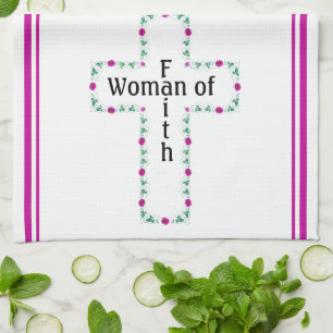 Woman of faith tea towel