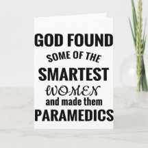 Woman Paramedic God Found the Smartest Woman and