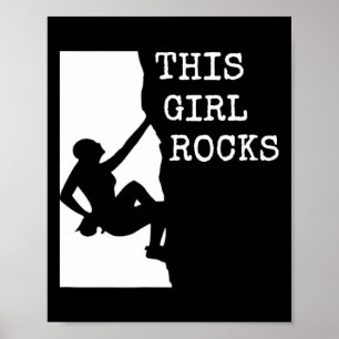 Woman Rock Climber Shirt This Girl Rocks Climbing  Poster