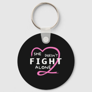 Woman She Doesn't Fight Alone Breast Cancer Awaren Key Ring