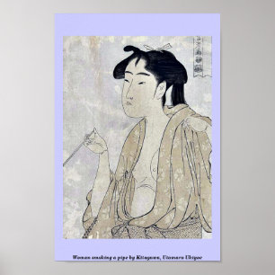 Woman smoking a pipe by Kitagawa, Utamaro Ukiyoe Poster