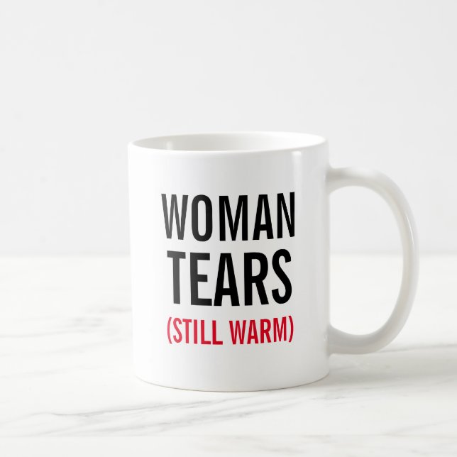 Woman Tears Still Warm Coffee Mug (Right)