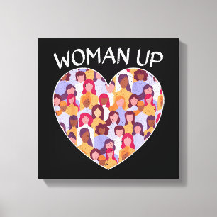 Woman Up Feminist Feminism Women Empowerment Gende Canvas Print
