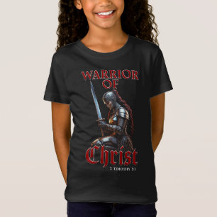 Woman Warrior of Christ 2 Timothy 2:3 Christian  T-Shirt