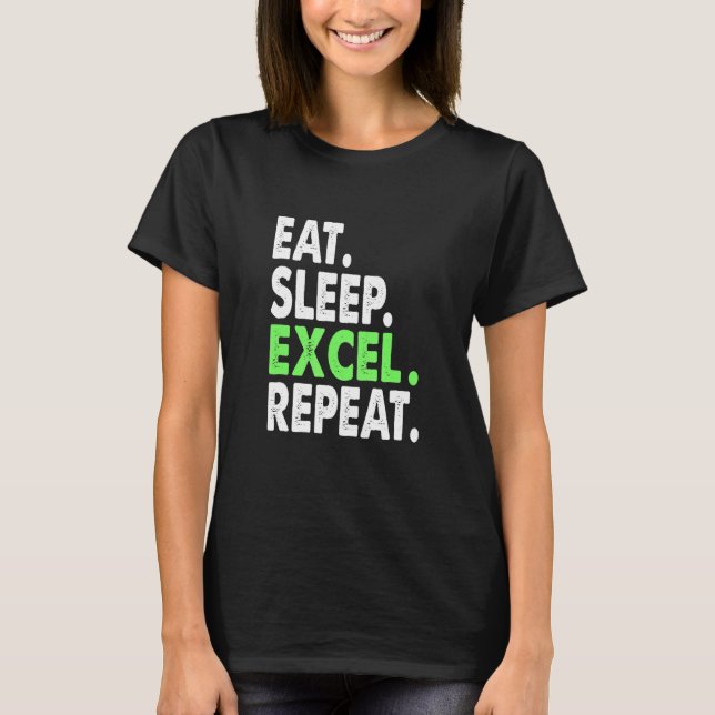 Woman When It Comes To Fun Excel Spreadsheets With T-Shirt (Front)