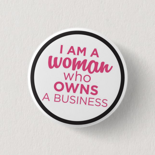 Woman Who Owns a Business 3 Cm Round Badge (Front)