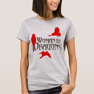 Woman with her Dragons T-Shirt