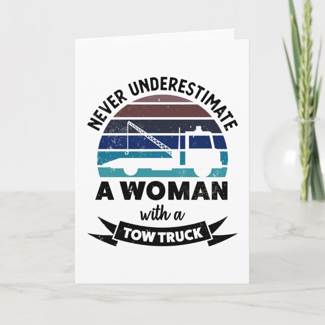 Woman with Tow Truck Funny Towing Gift Moms Card (Front)