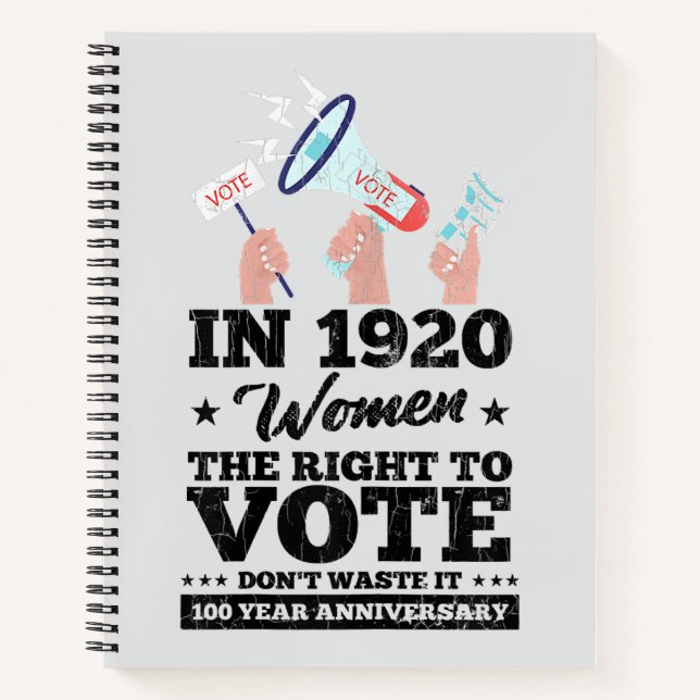 Woman Won Right To Vote Funny Voting Elections 202 Notebook (Front)