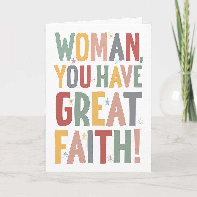 Woman, You Have Great Faith Card (Front)