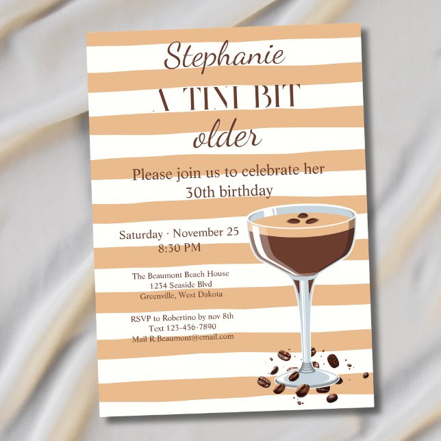 Woman's A Tini Bit Older Espresso 30th Birthday Invitation (Creator Uploaded)