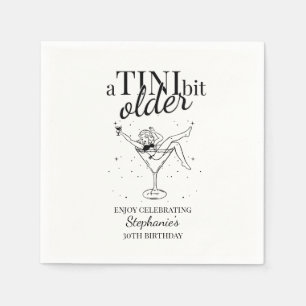 Woman's A Tini Bit Older Martini 30th Birthday Napkin