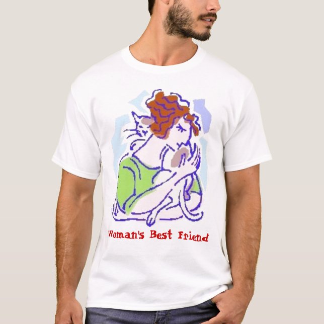 Woman's Best Friend T-Shirt (Front)