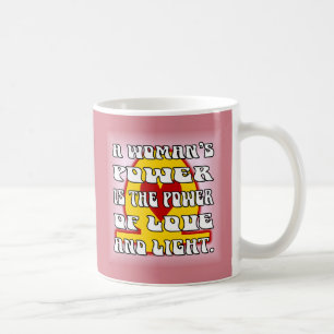 Woman's Power Coffee Mug