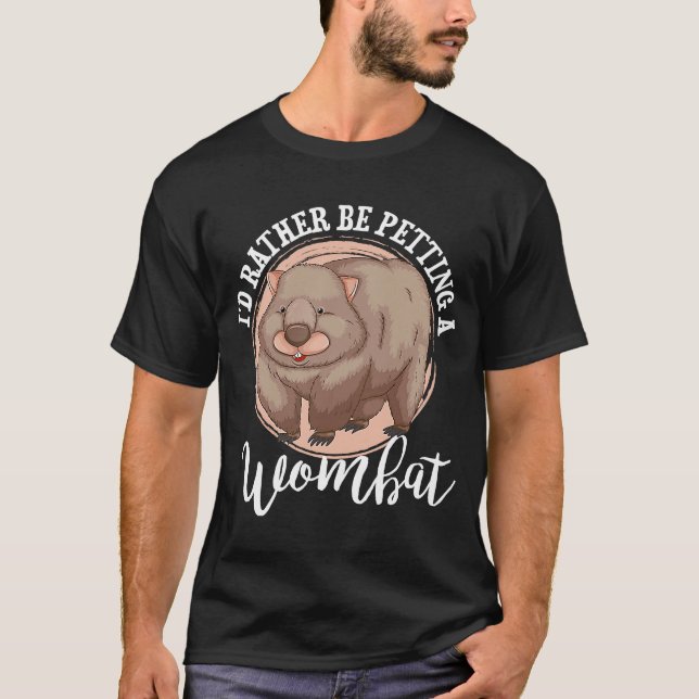 Womba  Petting a Wombat I Love Wombats T-Shirt (Front)