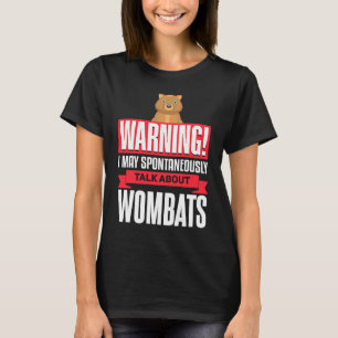 Womba  Talking About Wombats Animal Wombat T-Shirt